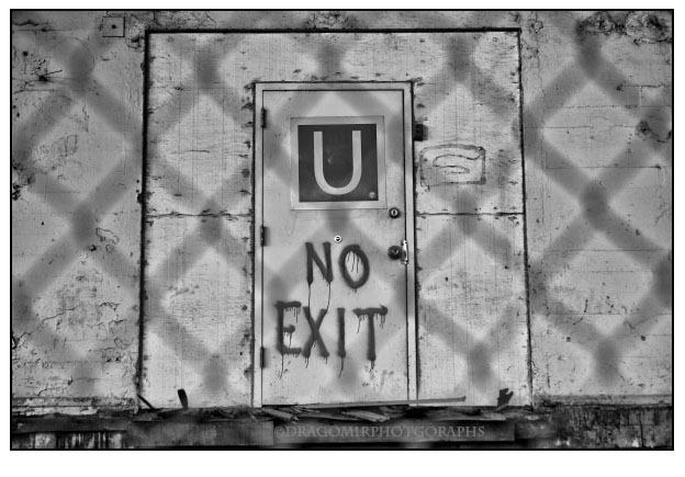 U NO EXIT 