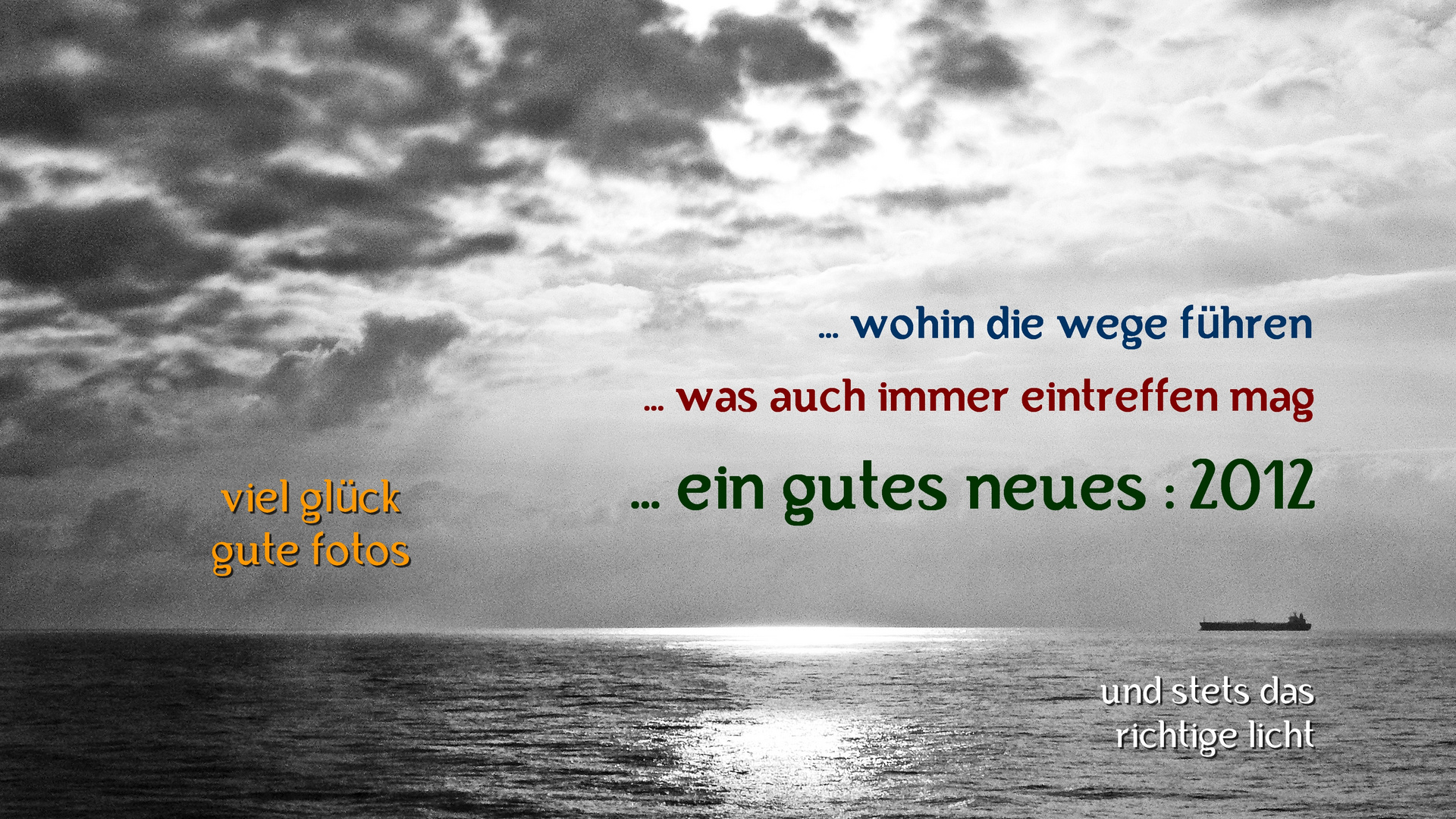 über den wassern - auf allen wegen ein gutes neues jahr: 2012