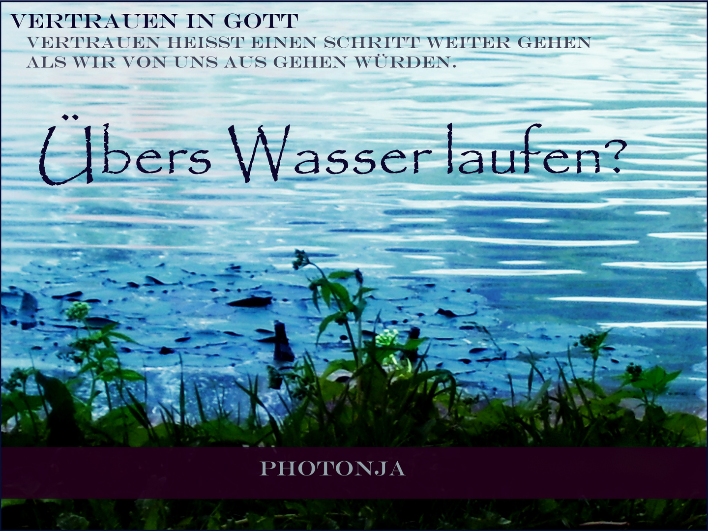 Übers Wasser laufen