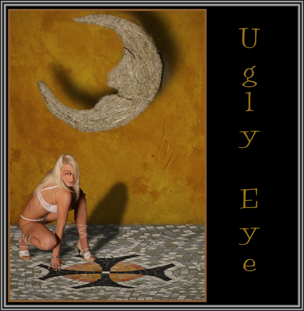 Ugly eye