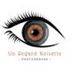 Un Regard Noisette