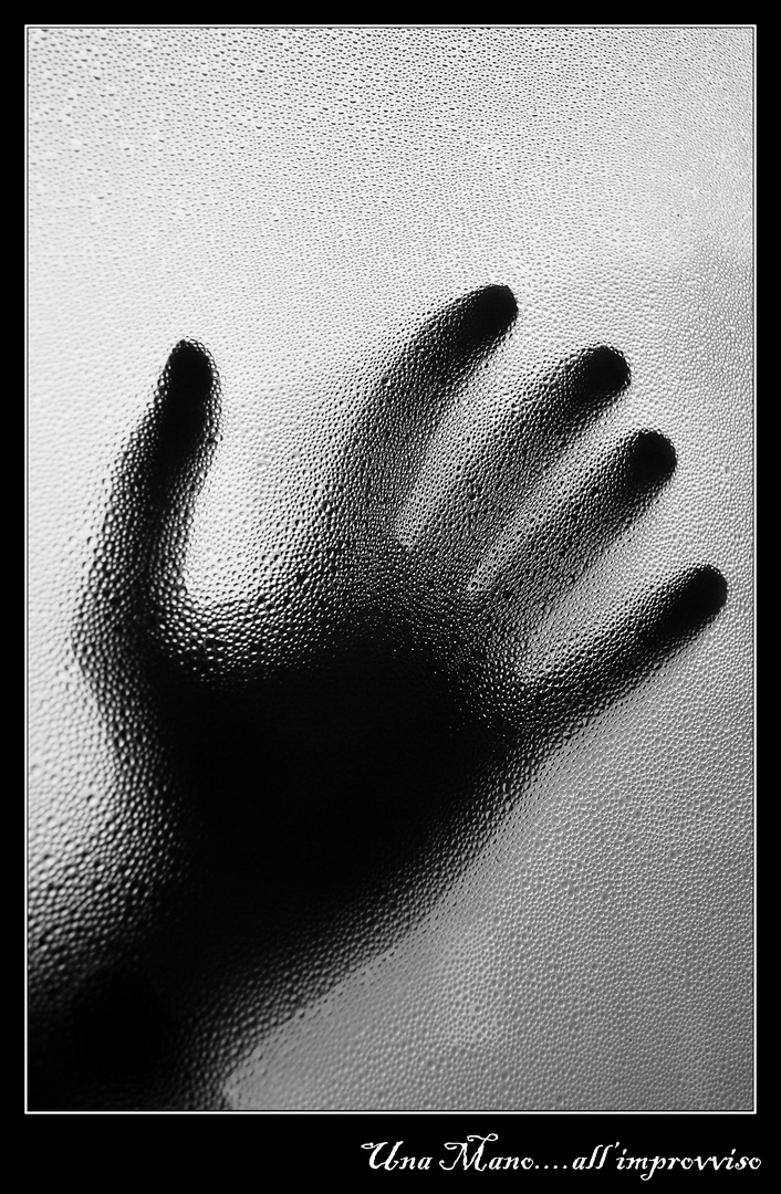 Una mano...all'improvviso