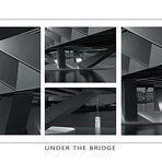 Under The Bridge / Unter der Brücke