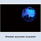 Unser blauer Planet