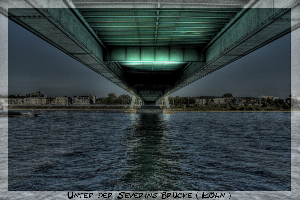 Unter der Severins Brücke