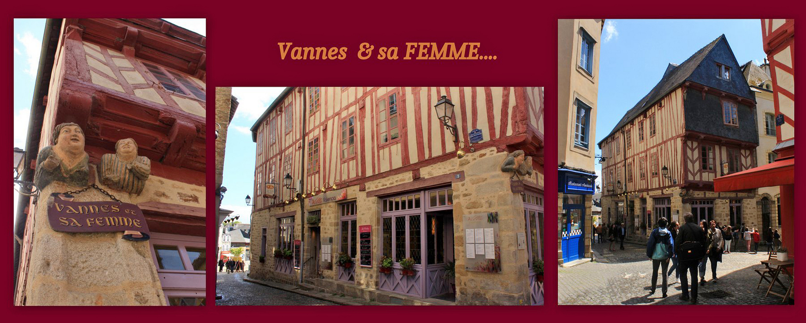 Vannes & sa FEMME....