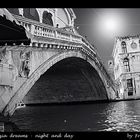 Venezia dreams - night and day