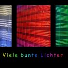 Viele bunte Lichter ...