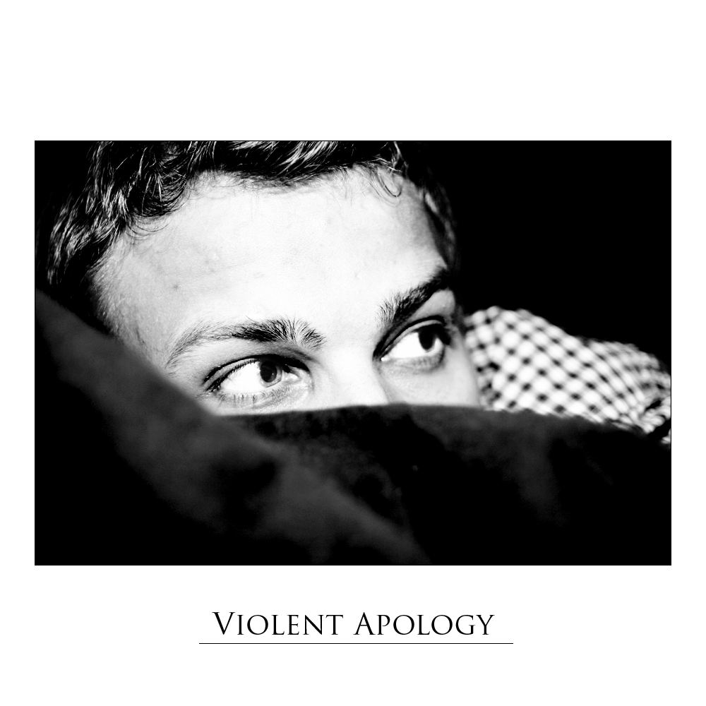 Violent Apology