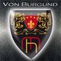 Von Burgund Musik überall im Handel ITunes Amazon googleplus USW von Von Burgund 