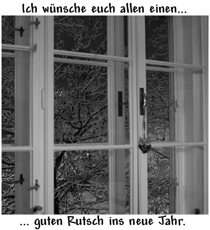 Von meinem Fenster aus, wünsche ich euch ...