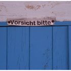 vorsicht bitte