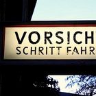 Vorsicht Schrittfahren, Borstei, München