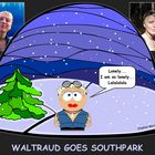 "Waltraud Goes Southpark"