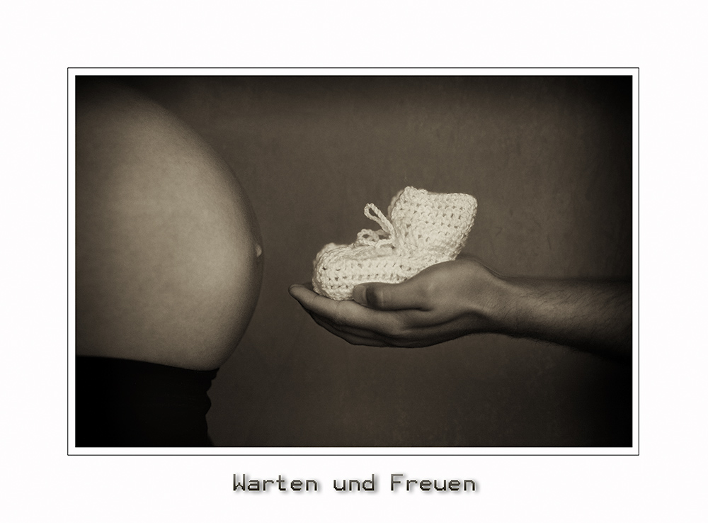 Warten und Freuen...