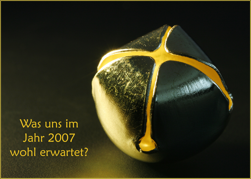 Was uns im Jahr 2007 wohl erwartet?