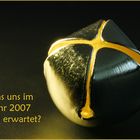 Was uns im Jahr 2007 wohl erwartet?