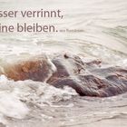 Wasser oder Steine - was bleibt