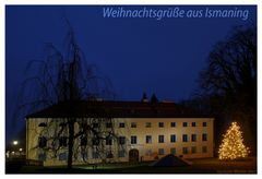 Weihnachtsgrüße aus Ismaning