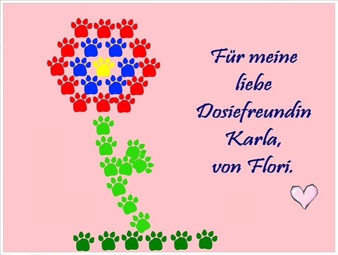 ...weil du Blumen so sehr magst...