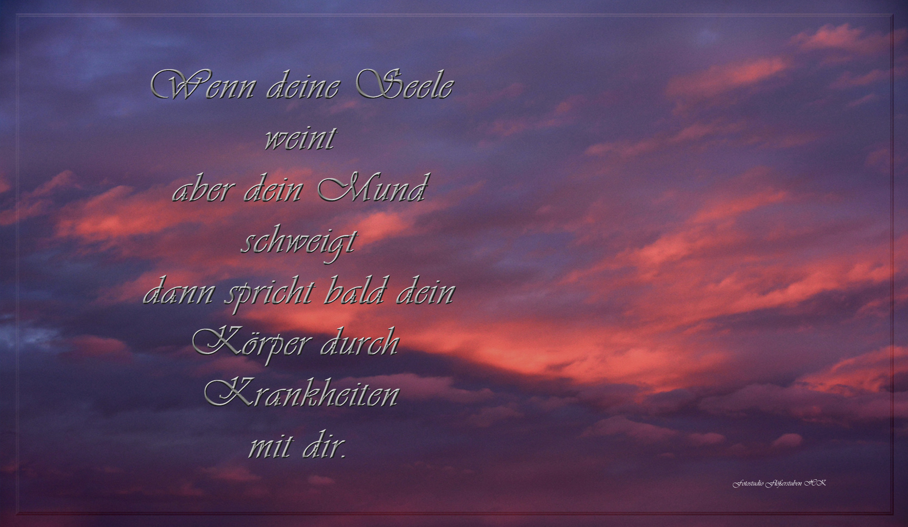 Wenn meine Seele Foto &amp; Bild sprüche, fotomontage, digiart Bilder auf