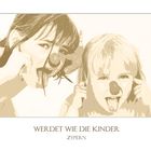 Werdet wir die Kinder