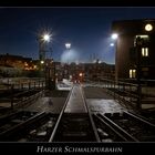 Wernigerode " Harzer Schmalspurbahn, bei Nacht...."