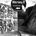 "Werwolf" Wanderweg . . .
