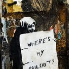 where's my bailout? street art NYC