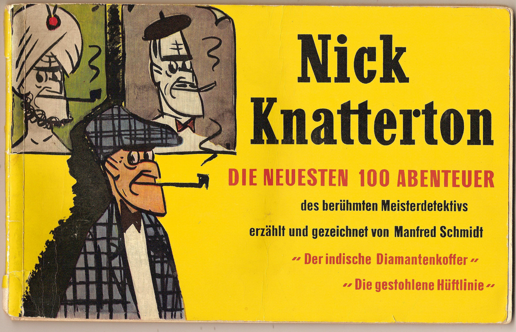 Wie dazumal ......Nick Knatterton ....der Detekiv mit dem markanten Kinn.......1955