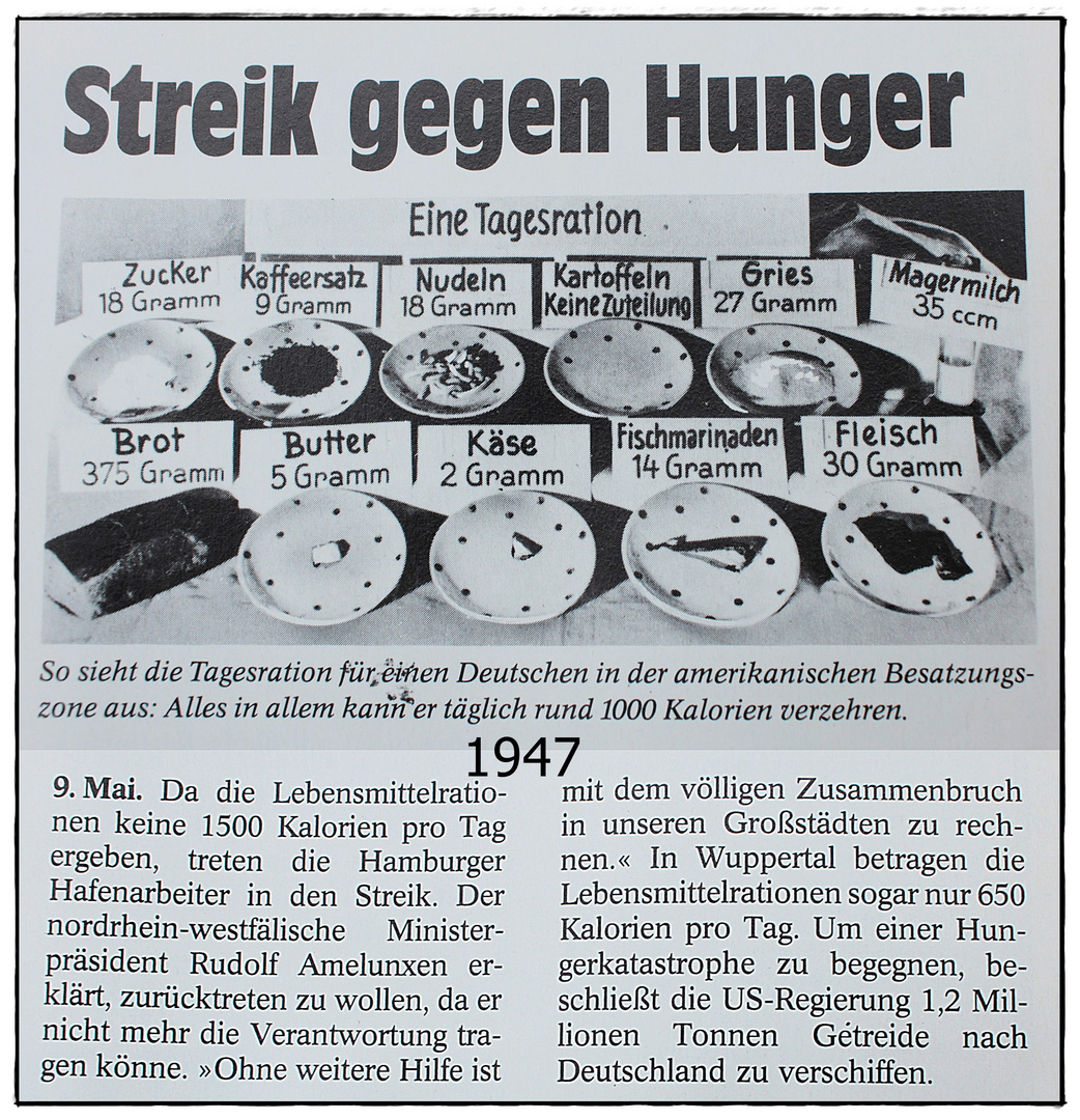 Wie Dazumal- Streik gegen Hunger