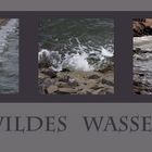 Wildes Wasser....