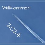 Willkommen in 2024.....