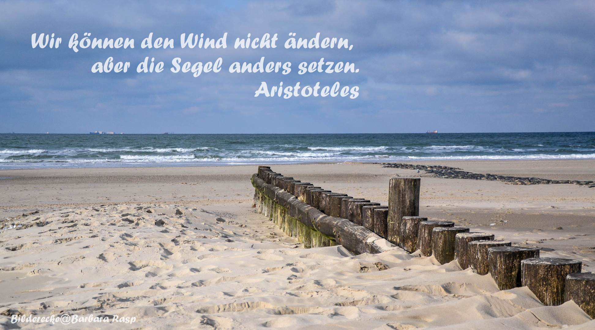 Wir können den Wind nicht ändern....