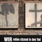 Wir rollen sitzend in den Tod