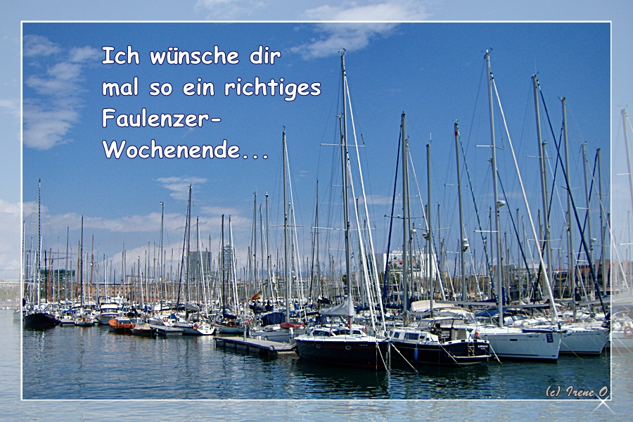 Wochenende...