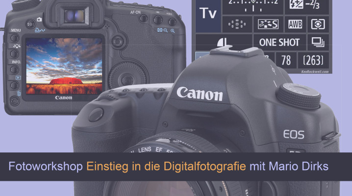 Workshop DSLR Grundlagen