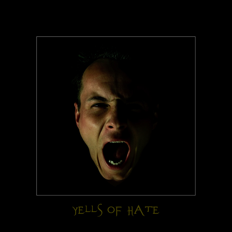 "Yells of hate"