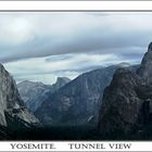 Yosemite Valley. Tunnel View