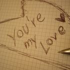 You are my love!