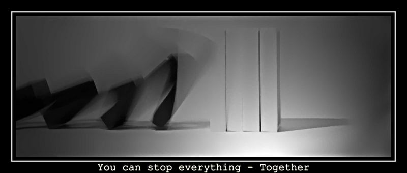 You can stop everything - Together