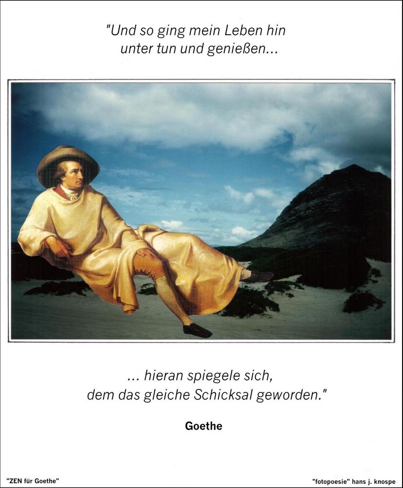 Zen für Goethe - warum nicht als Besuch in Hawaii - als universeller Geist?!