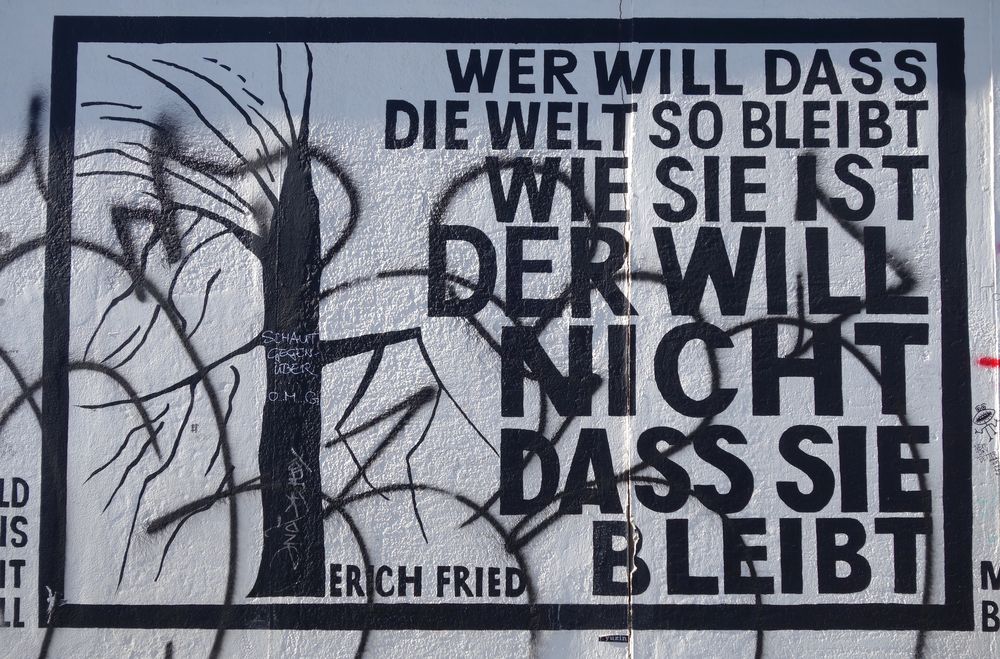 Zitat von Erich Fried (East Side Gallery, Berlin)