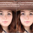 Zusammenfassung über Softwarelösungen für unscharfe und verwackelte Fotos